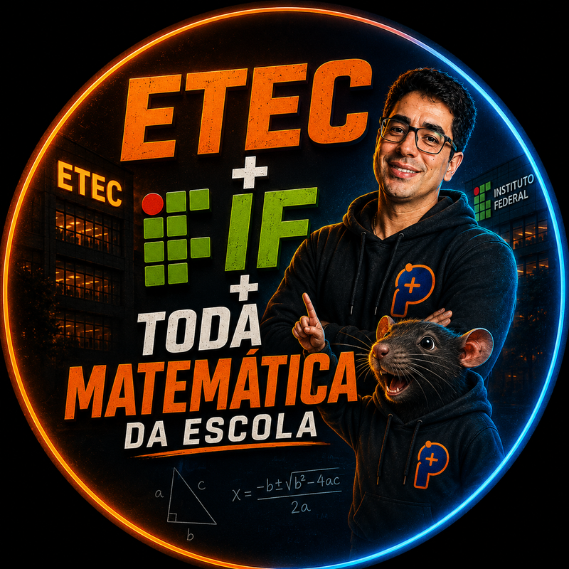 COMBO ETEC + IF + TODA MATEMÁTICA DA ESCOLA