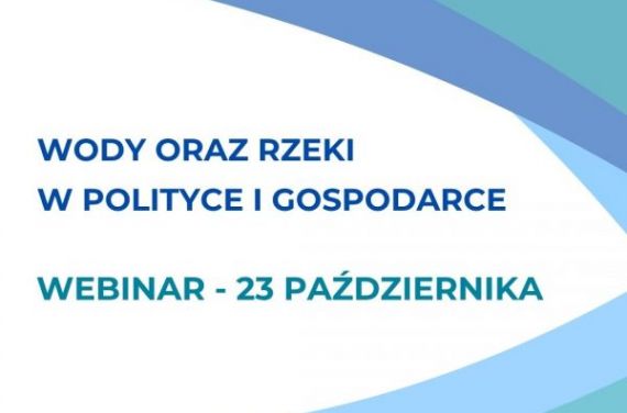 Webinar 7 - Wody oraz rzeki w polityce i gospodarce
