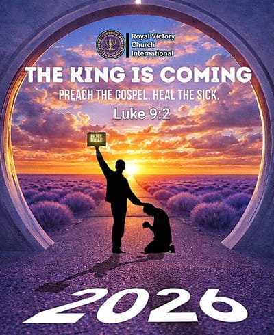 THE KING IS COMING. PREACH THE GOSPEL, HEAL THE SICK