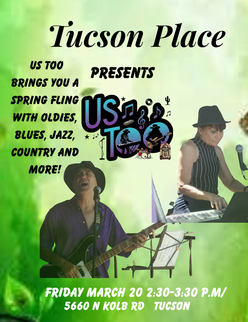 Us Too is back at Tucson Place at Ventana Canyon