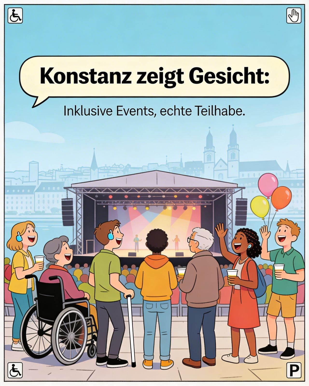 Konstanz zeigt Gesicht: Inklusive Events, echte Teilhabe. Konstanz, es ist Zeit, dass wir alle gemeinsam Gesicht zeigen.