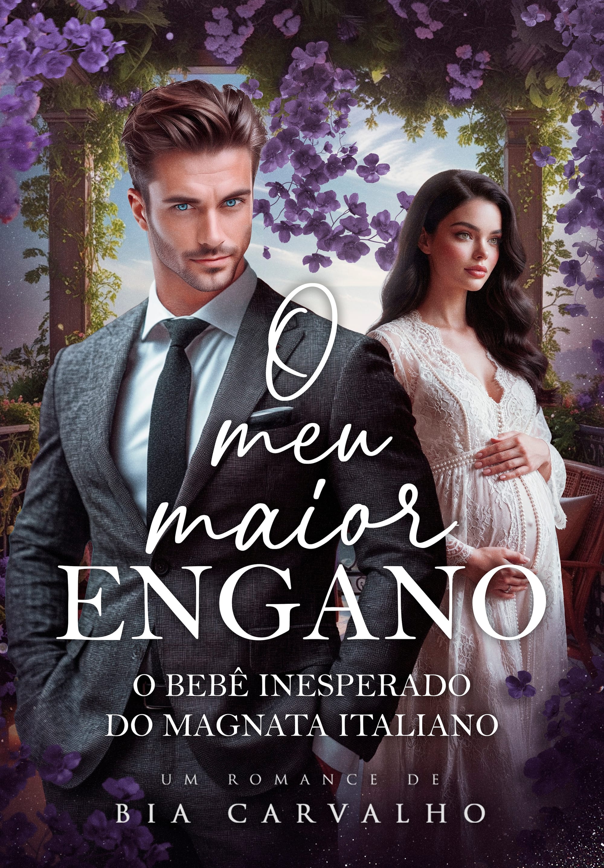 O MEU MAIOR ENGANO: O Bebê Secreto do Magnata Italiano  💓🔥💍(NOVO LANÇAMENTO EM EBOOK)