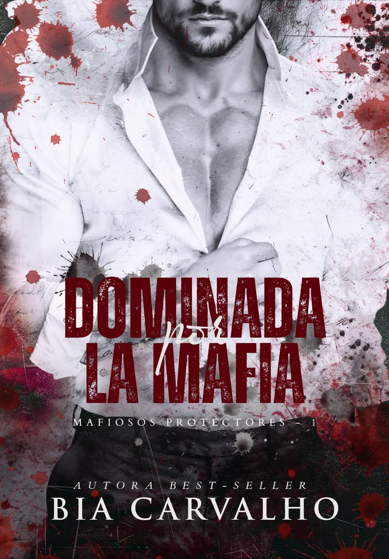 DOMINADA POR LA MAFIA (MAFIOSOS PROTECTORES - 1)