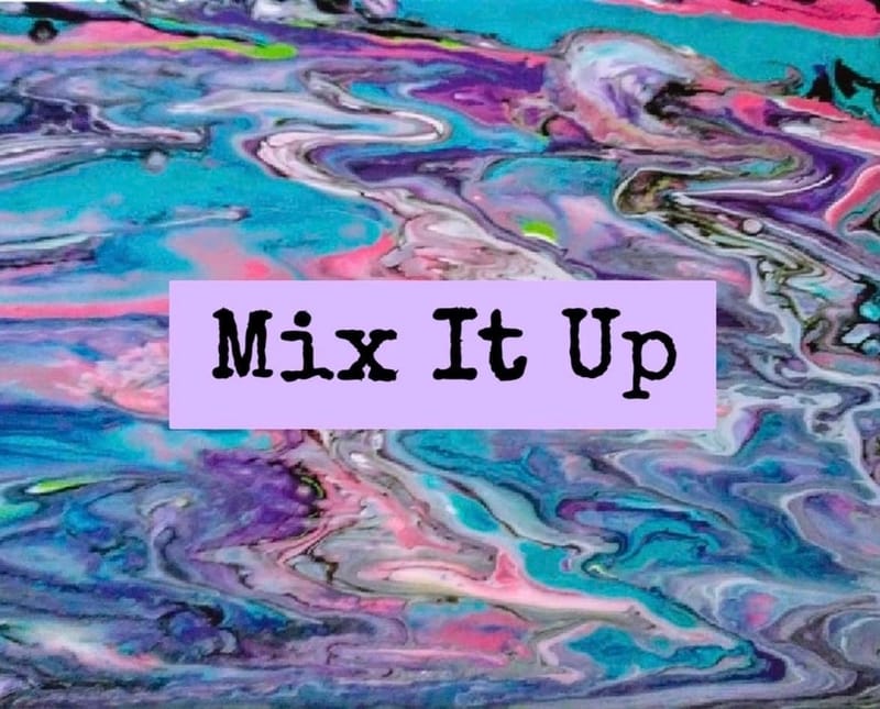 Mix It Up