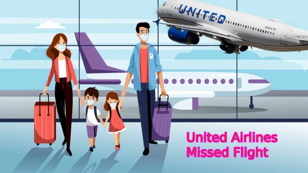 United Missed Flight