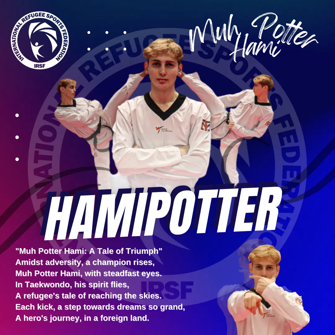 "Hamipotter: The Taekwondo Prodigy's Odyssey from Refugee to World Stage"