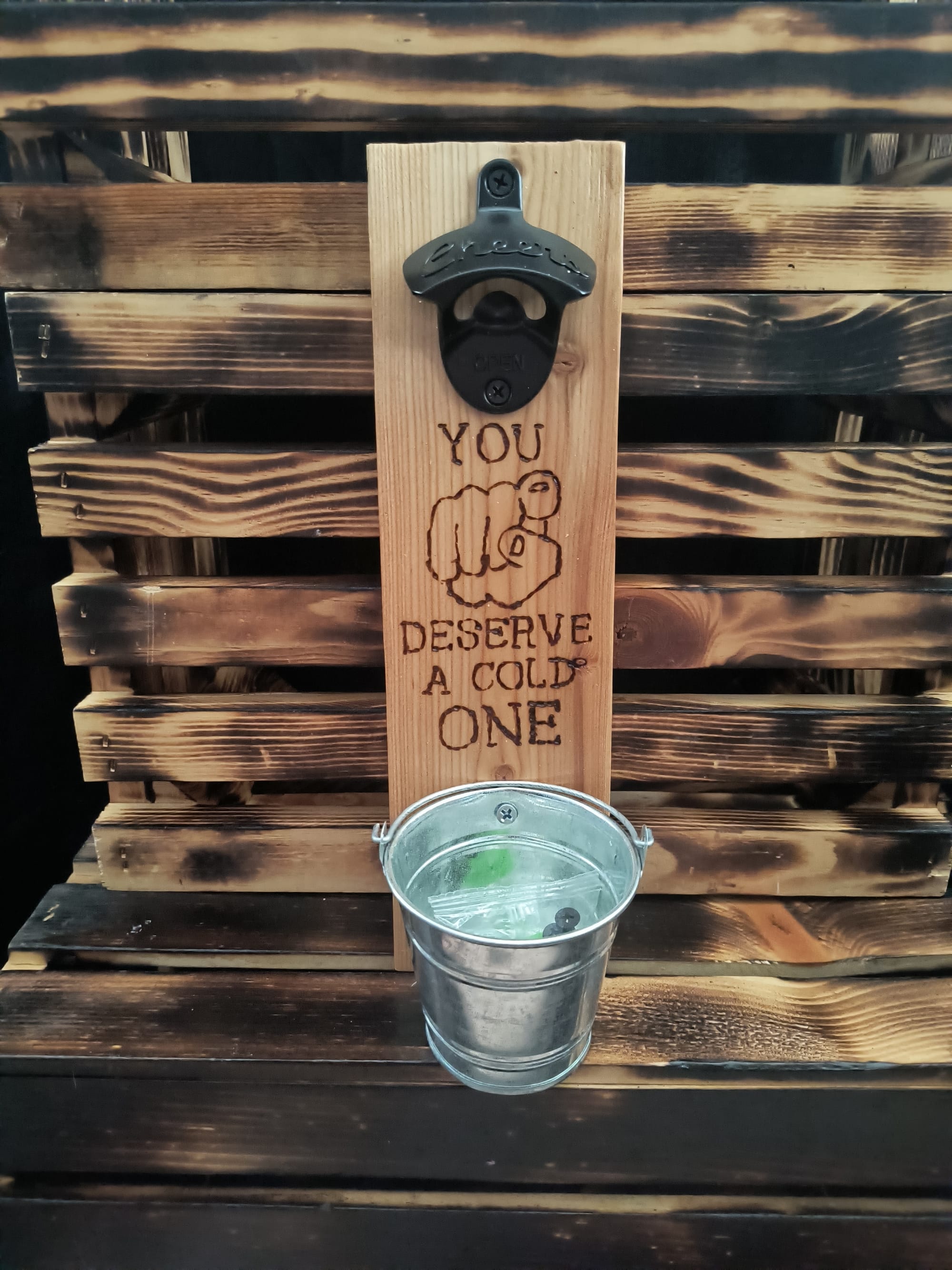 You Deserve A Cold One ($25)