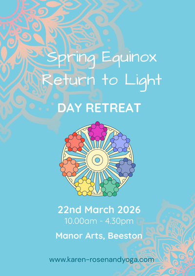 Day Retreat - 22nd March 2026                 Spring Equinox - Return to Light