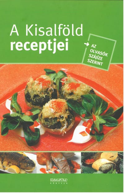 A Kisalföld receptjei  1.