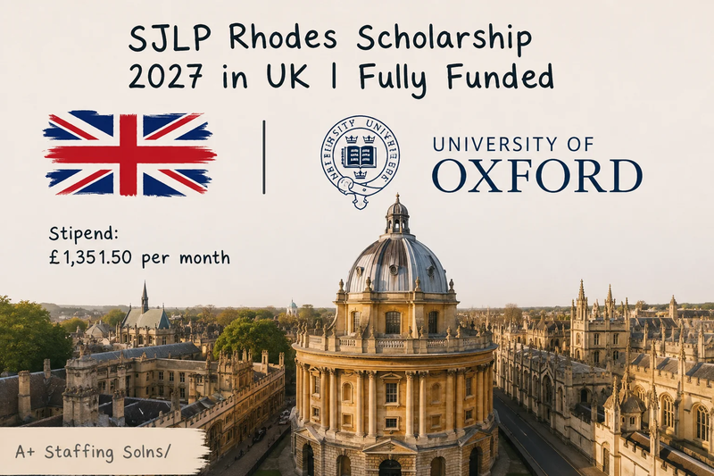 SJLP Rhodes Scholarship 2027 in UK | Fully Funded Scholarship at Oxford
