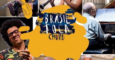 Programa O Brasil Toca Choro!