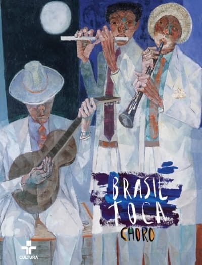 Comemorando 50 anos da TV Cultura, a Fundação Padre Anchieta lança o livro "Brasil Toca Choro" com download gratuito!