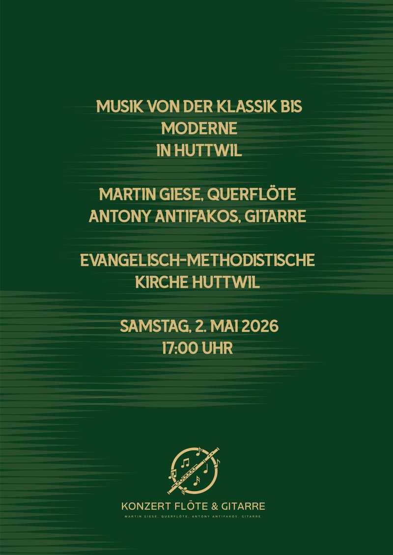Flute & Guitar Concert in Huttwil BE, Evangelisch-Methodistische Kirche Huttwil BE