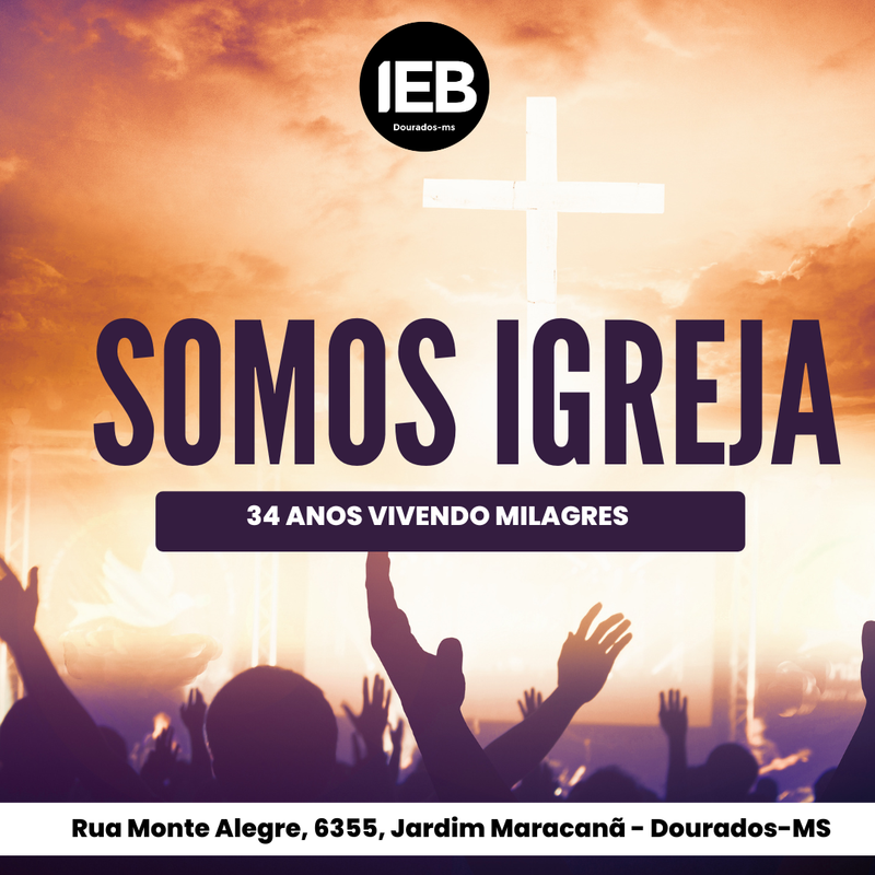 Aniversário da Igreja 34 anos
