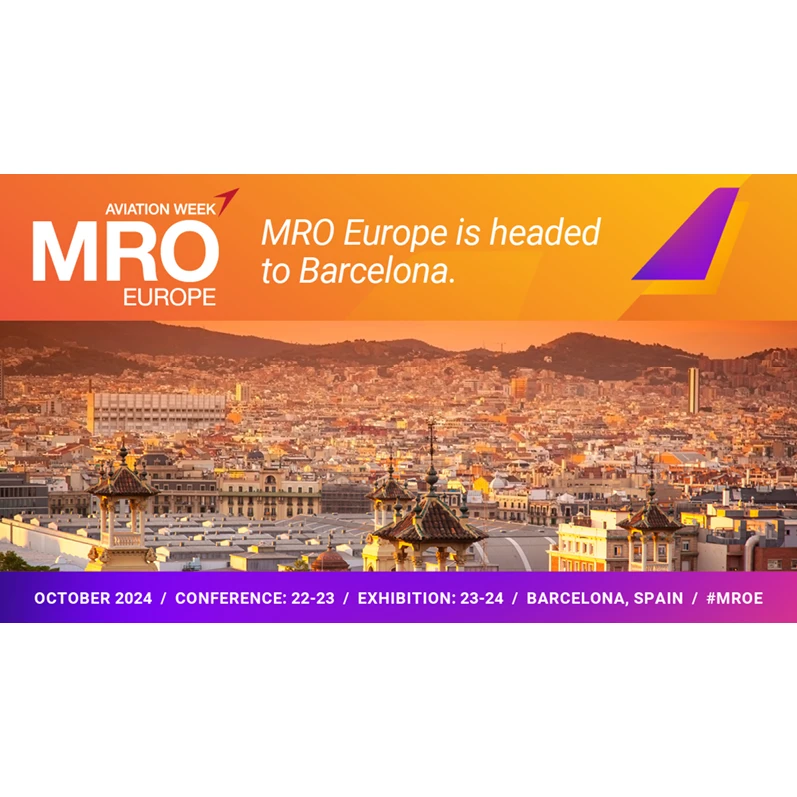 LA EDICIÓN N°26 DE MRO EUROPE 2024 TENDRÁ LUGAR EN BARCELONA LOS DÍAS 22/23 Y 24 DE OCTUBRE