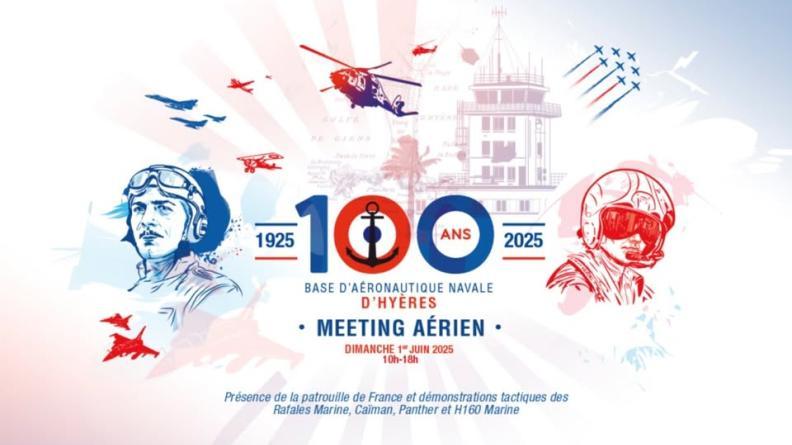 CELEBRACIÓN DEL CENTENARIO DE LA BASE AERONAVAL FRANCESA EN HYERES
