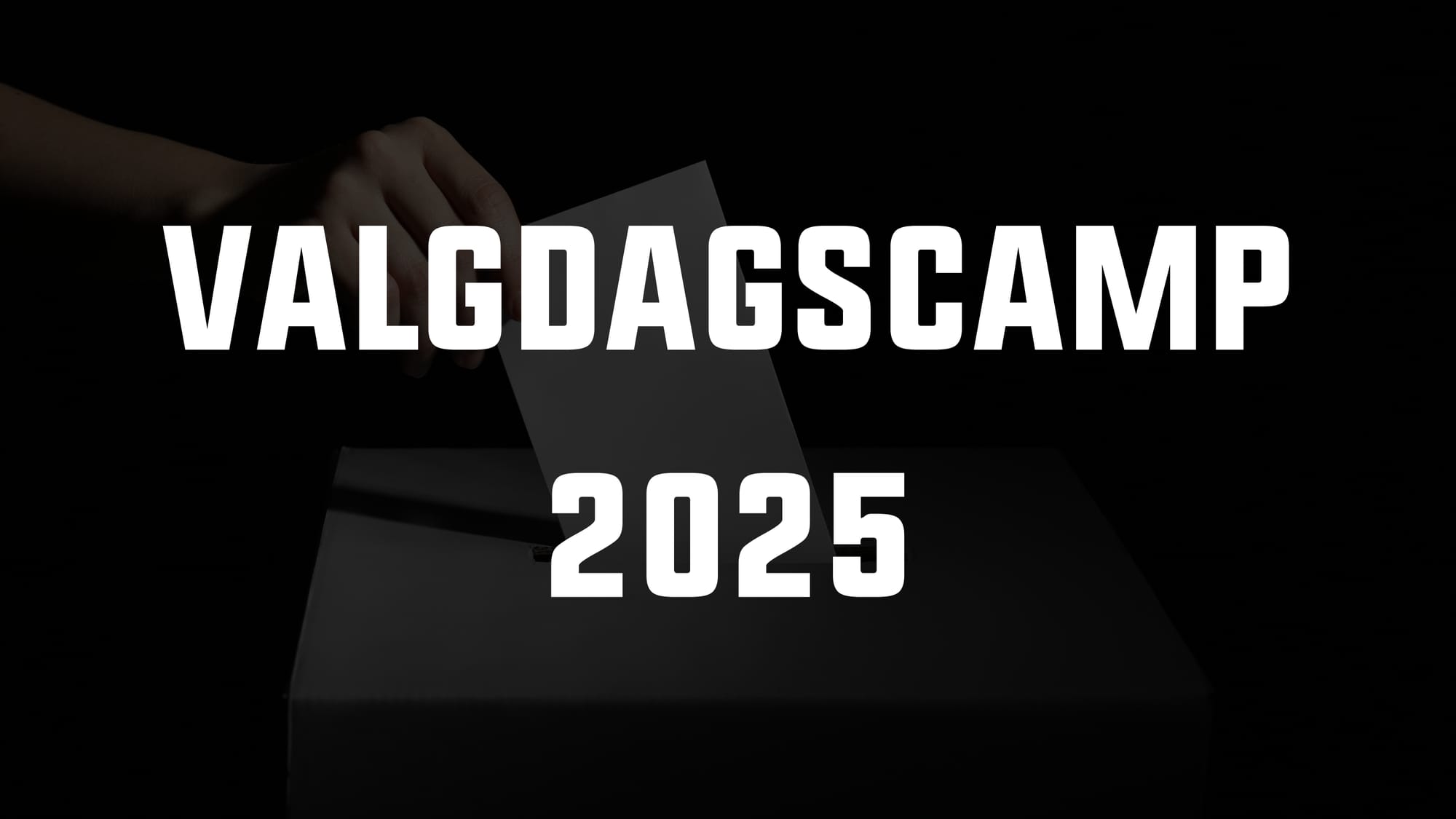 Valgdagscamp 08.09.2025