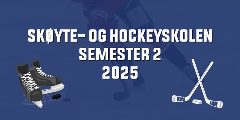 Skøyte- og hockeyskole sesongen 25-26