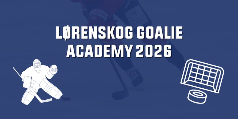 Lørenskog Goalie Academy 2026