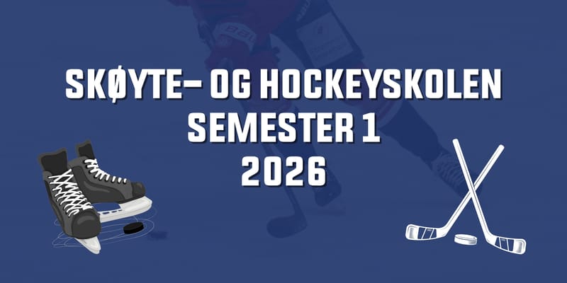 Skøyte- og hockeyskolen semester 1 2026