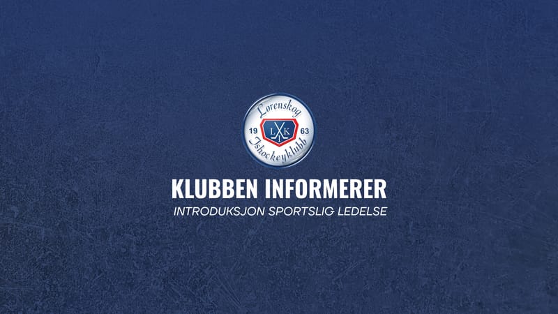 Sportslig organisasjon og ledelse i Lørenskog Ishockey