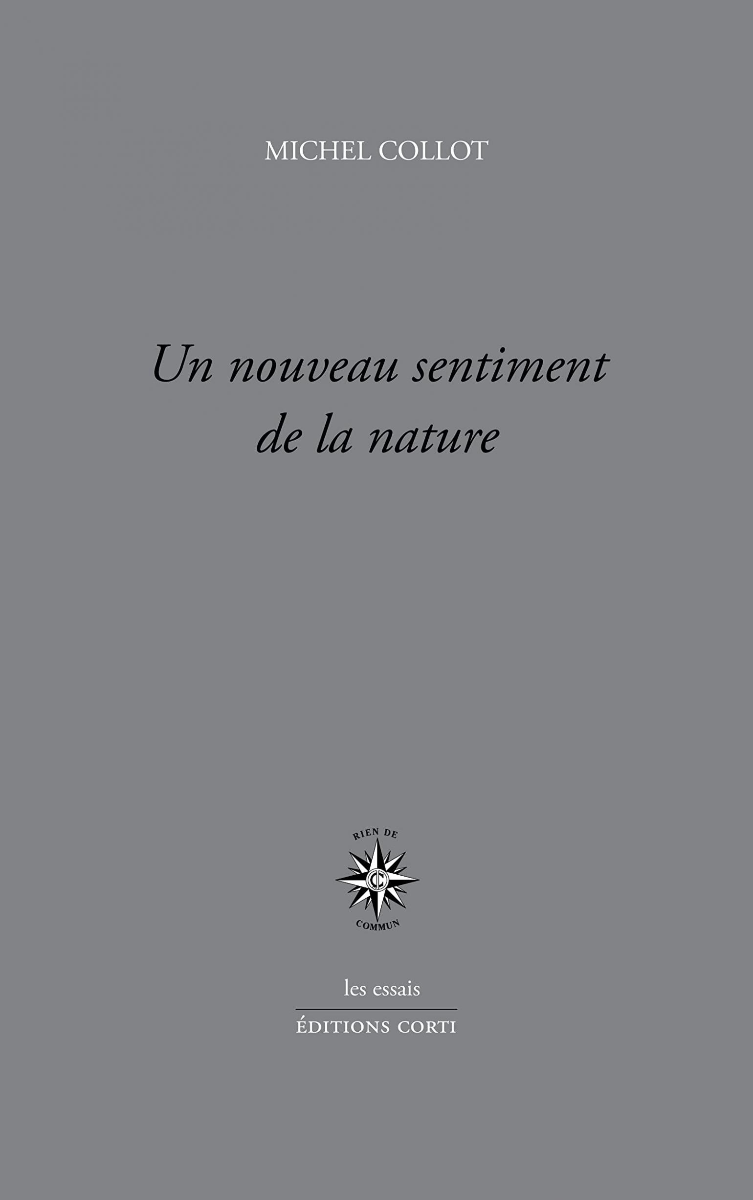 ESSAI - Pour une écosensibilité : Michel Collot, "Un nouveau sentiment de la nature"