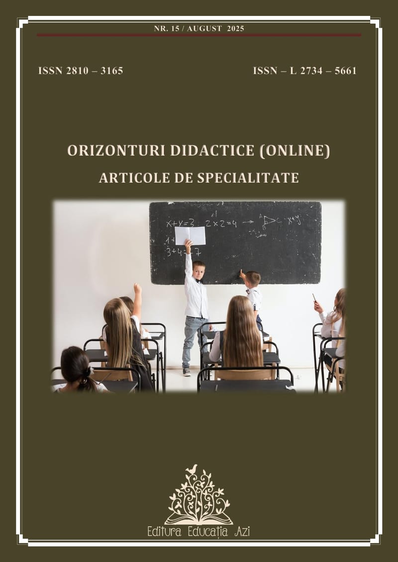 Orizonturi Didactice (online) nr. 15 din august 2025