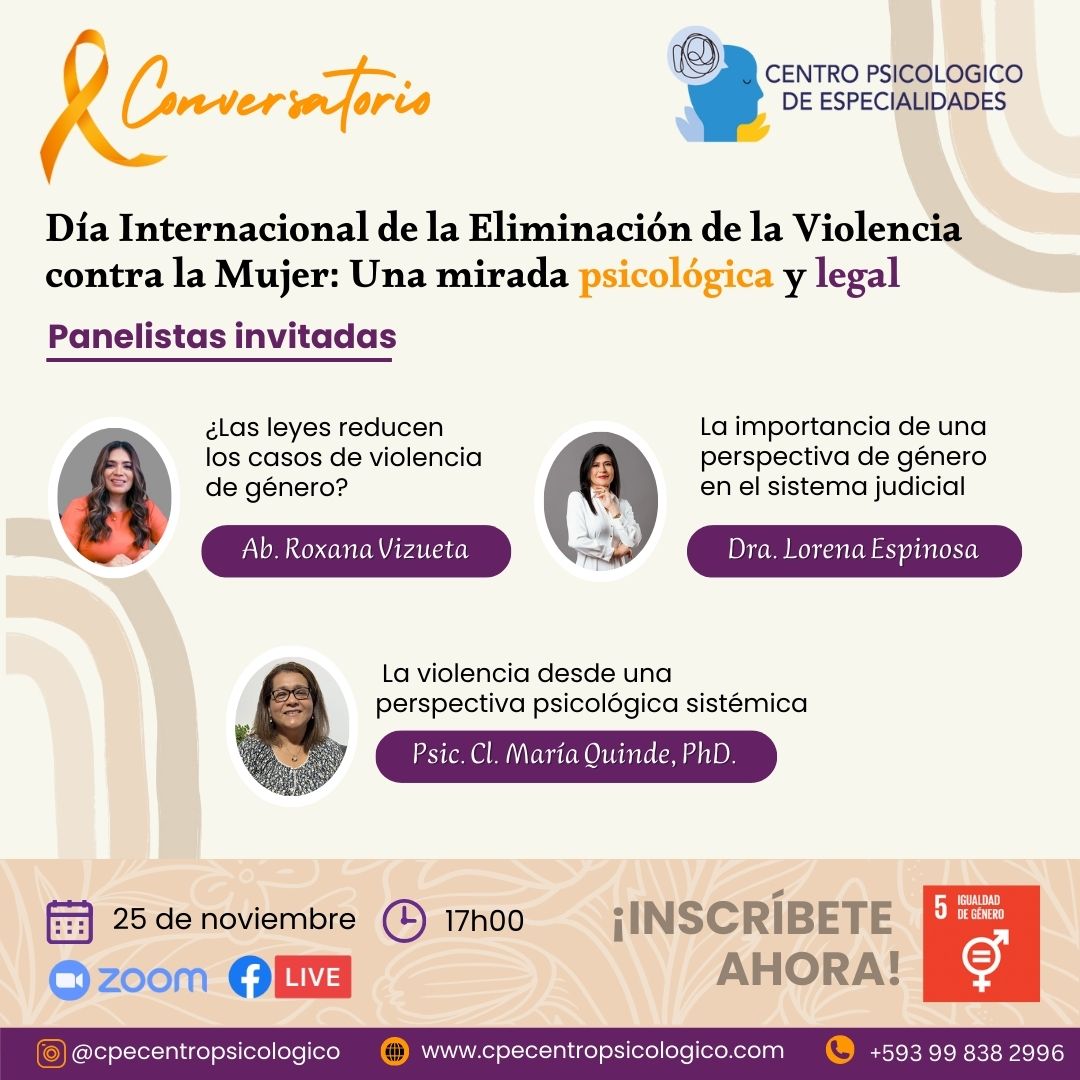 CONVERSATORIO "Día Internacional de la Eliminación de la Violencia contra la Mujer: Una mirada Psicológica y Legal"