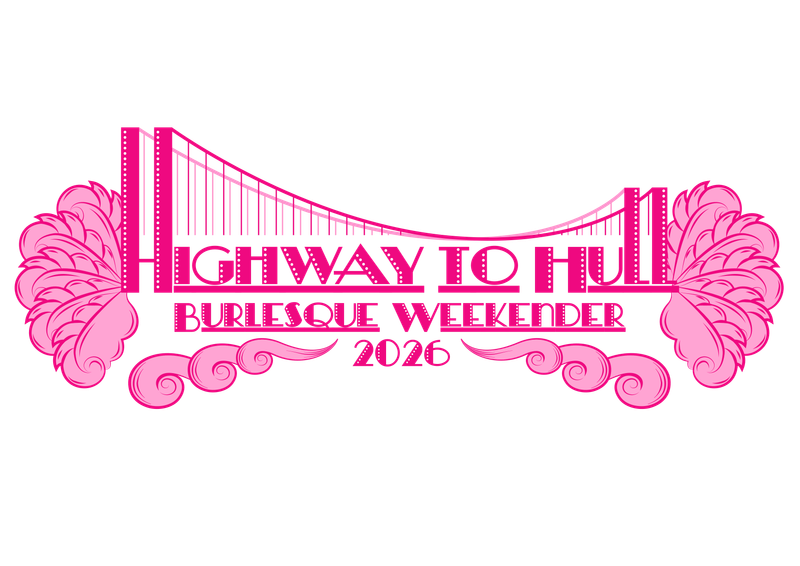 Highway to Hull Burlesque Weekender