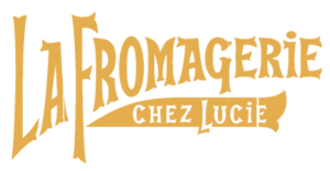 La Fromagerie "Chez Lucie"