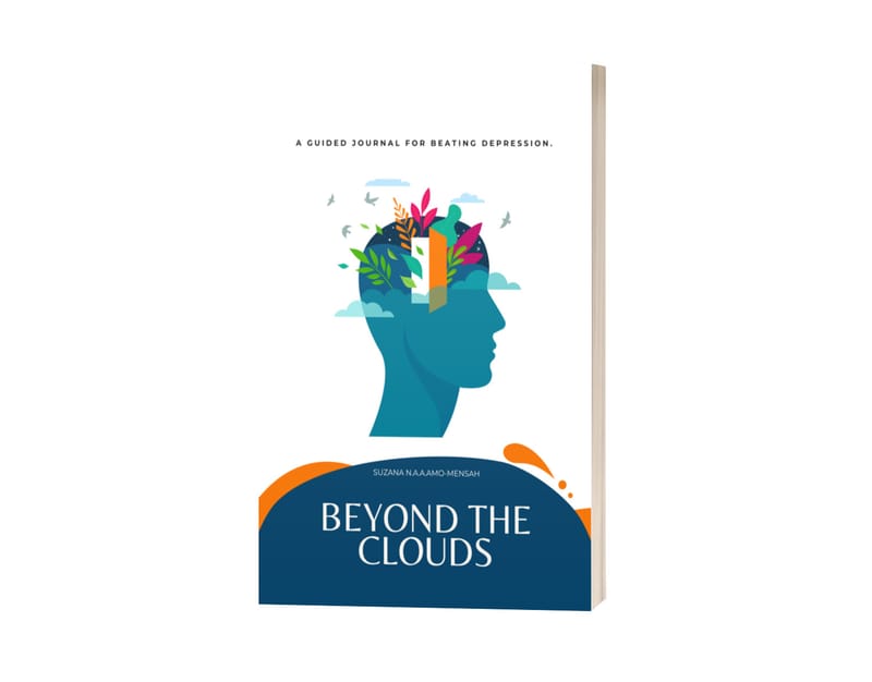 Beyond the clouds.: A guided journal for beating depression.Paper Back