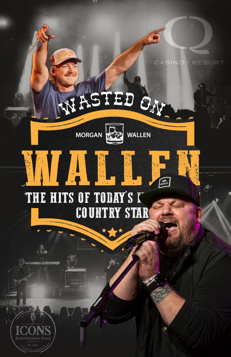 Wasted on Wallen - Q Casino (Dubuque, IA) - Saturday, January 11th