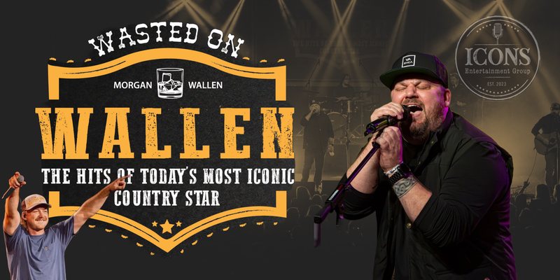 Wasted on Wallen - Morgan Wallen Tribute @ Indian Crossing Casino (Waupaca, WI)