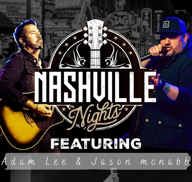 Nashville Nights - Featuring Adam Lee and Jason McNabb