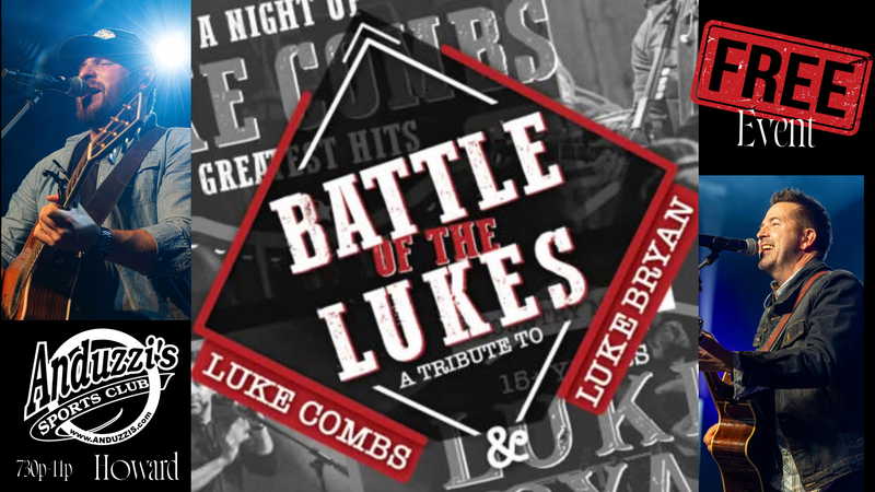 Battle of the Lukes LITE @ Anduzzi's Howard