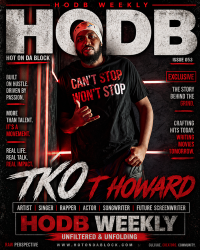 MR. TKO T HOWARD: FROM MUSIC TO MOVIES, THE EVOLUTION OF A CREATOR