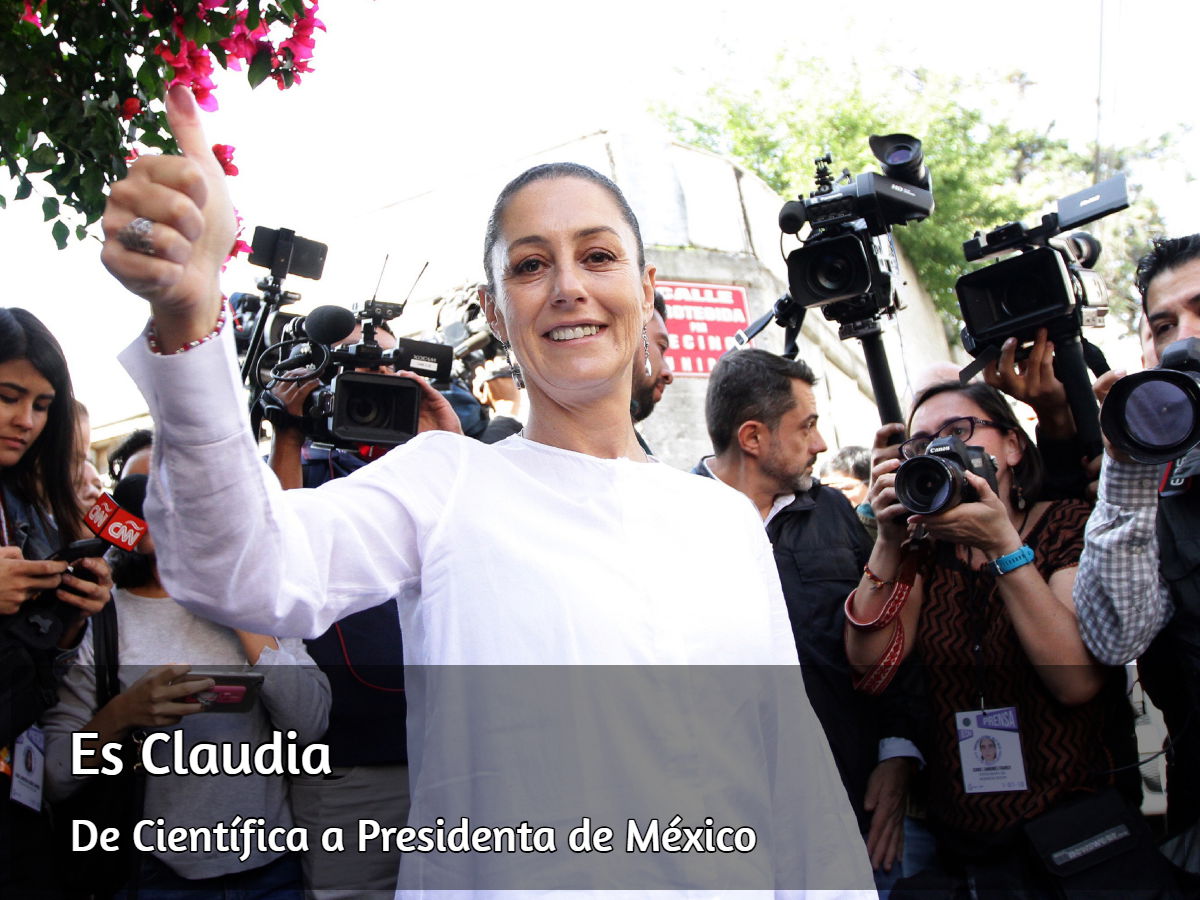 Claudia Sheinbaum, de científica a presidenta de México