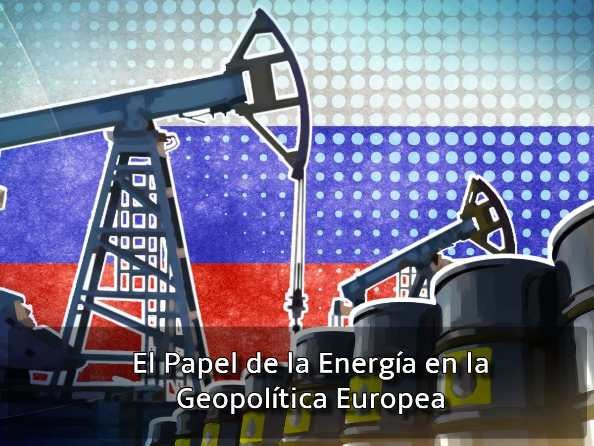 Geopolítica Energética en Europa