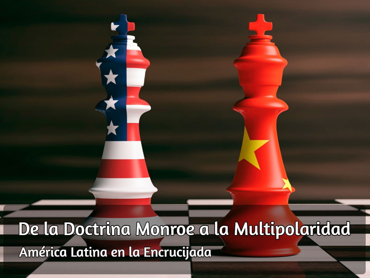 Doctrina Monroe y Multipolaridad