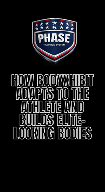 How BodyXhibit Adapts to the Athlete and Builds Elite-Looking Bodies