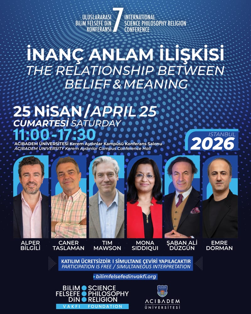 7. Uluslararası Bilim Felsefe Din Konferansı