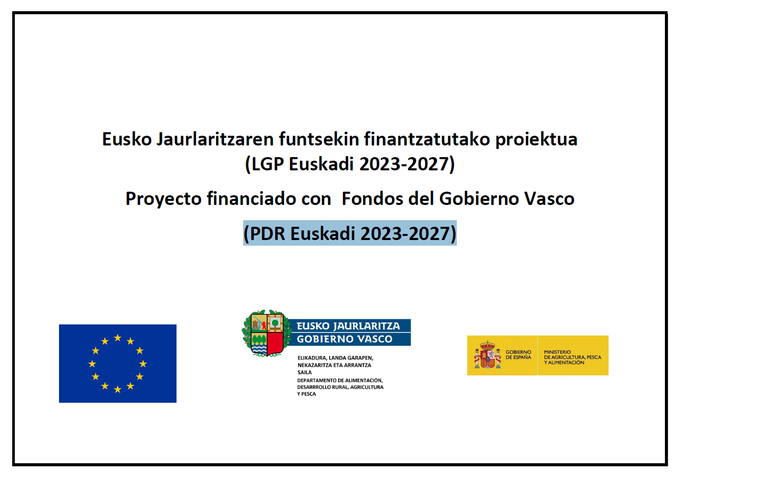Proyecto financiado con Fondos del Gobierno Vasco