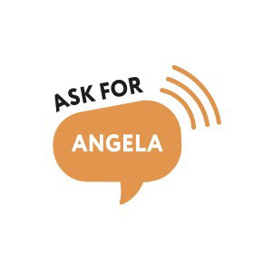 Ask for Angela
