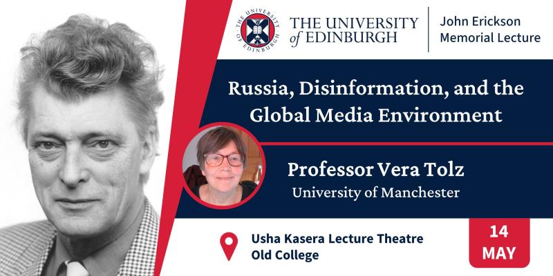 Vera Tolz delivered John Erickson Memorial Lecture at the University of Edinburgh