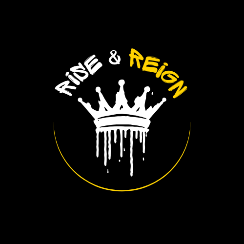 RISE & REIGN- COMING SOON