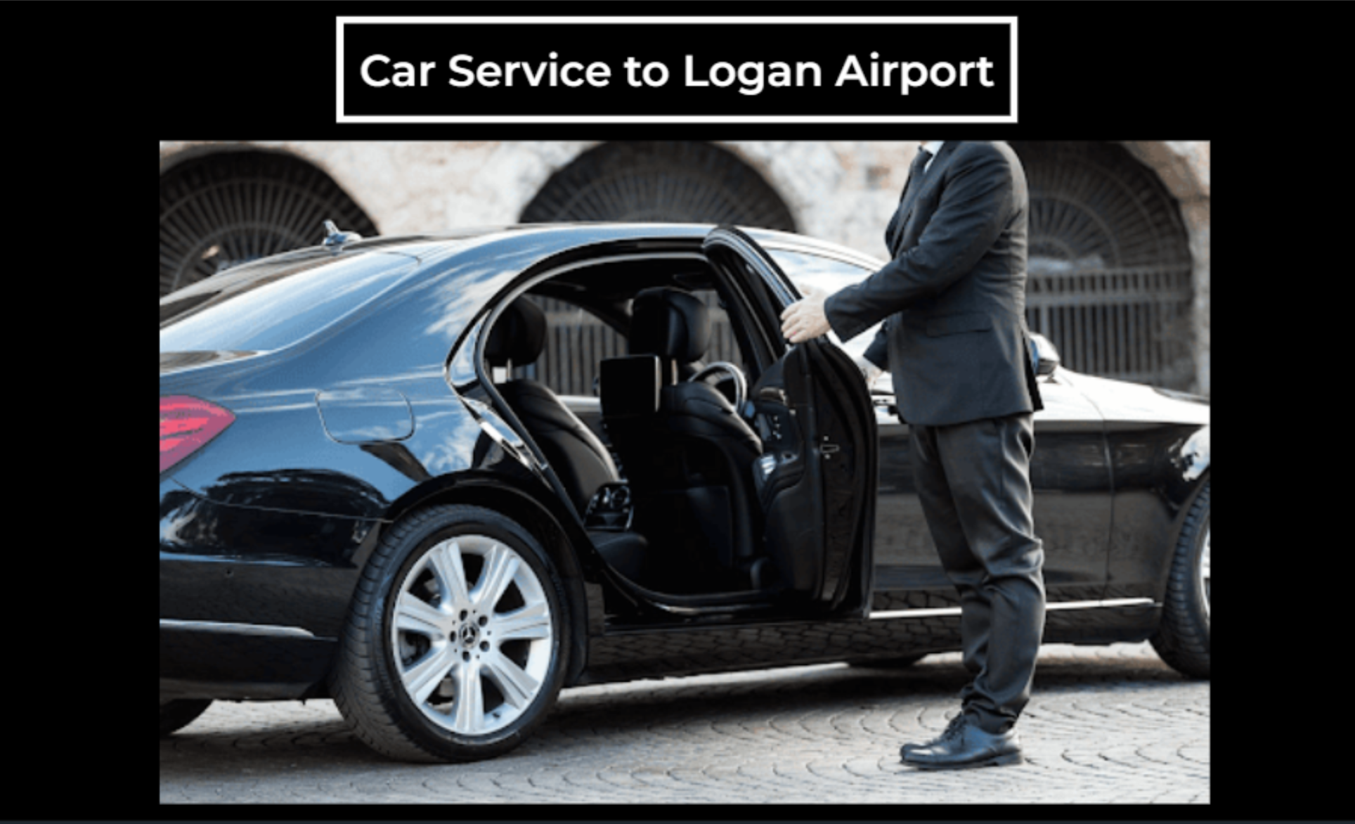 Car Service to Logan Airport Best Options for Traveling to Airport