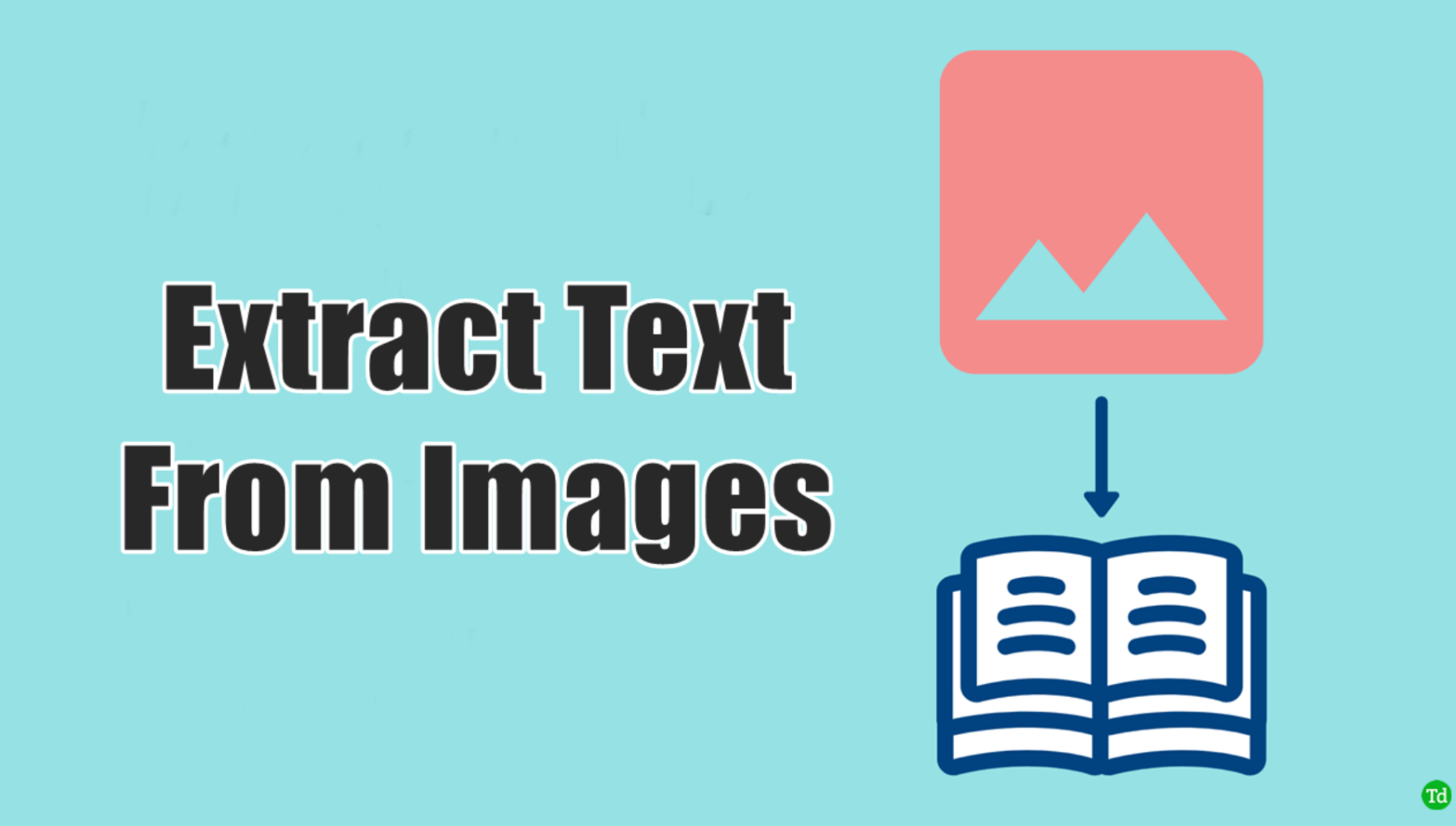 The Best Tools for Extracting Text from Images