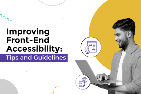 Improving Front-End Accessibility: Tips and Guidelines