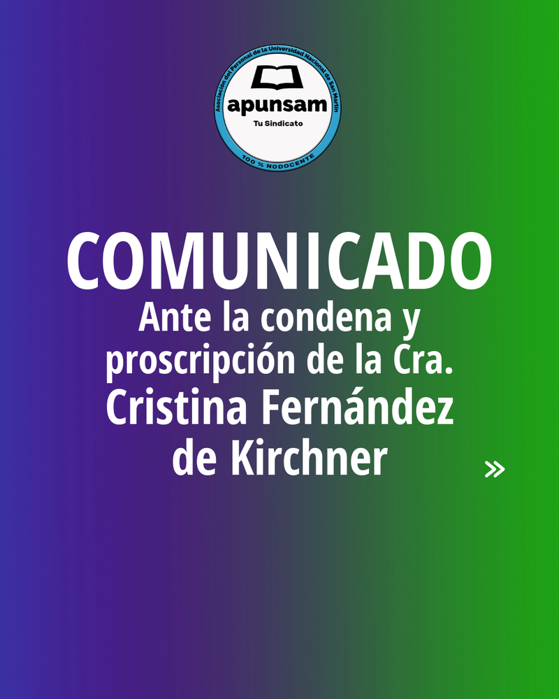 COMUNICADO Ante                 la condena y proscripción de la Cra. Cristina Fernández de Kirchner