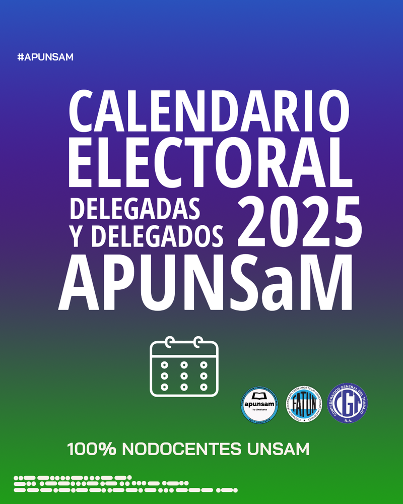 Calendario electoral de delegadas y delegados APUNSaM 2025